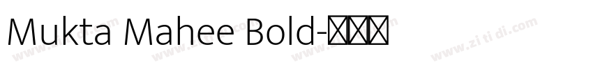 Mukta Mahee Bold字体转换 Mukta Mahee Bold字体转换
